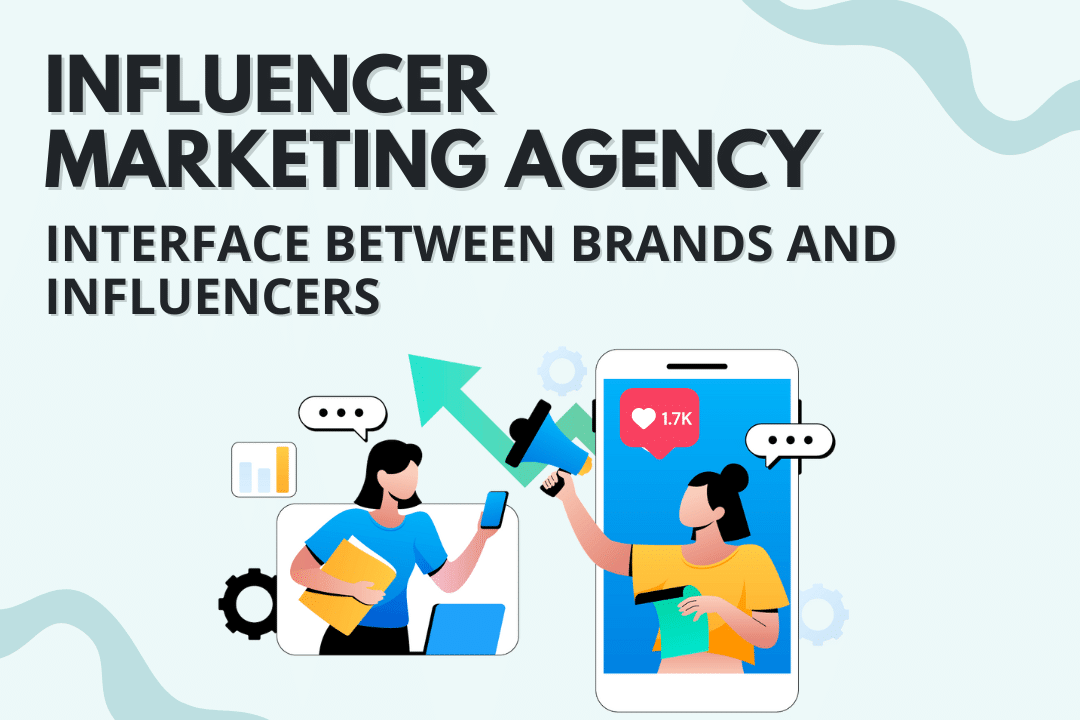 Influencer Marketing Agency