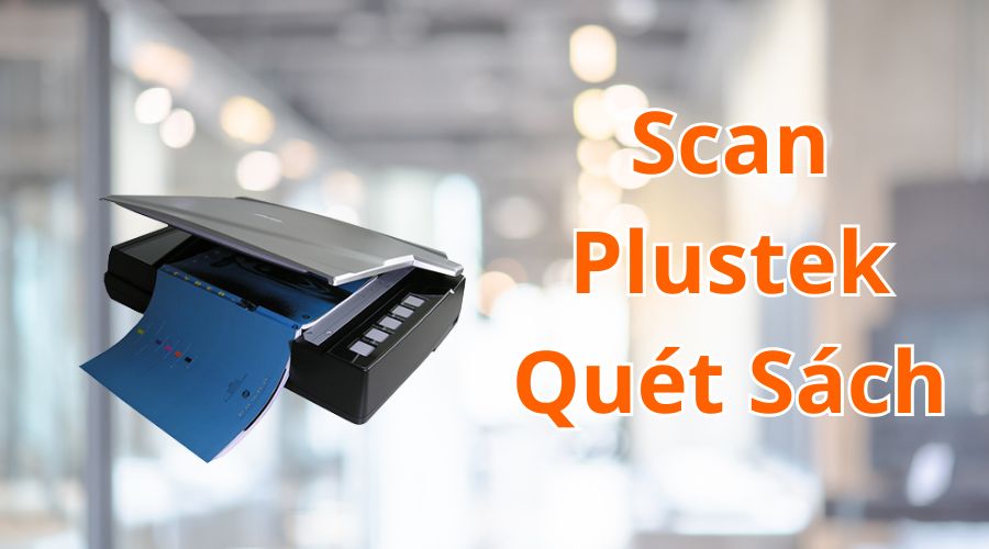 Máy Scan Plustek dòng quét sách