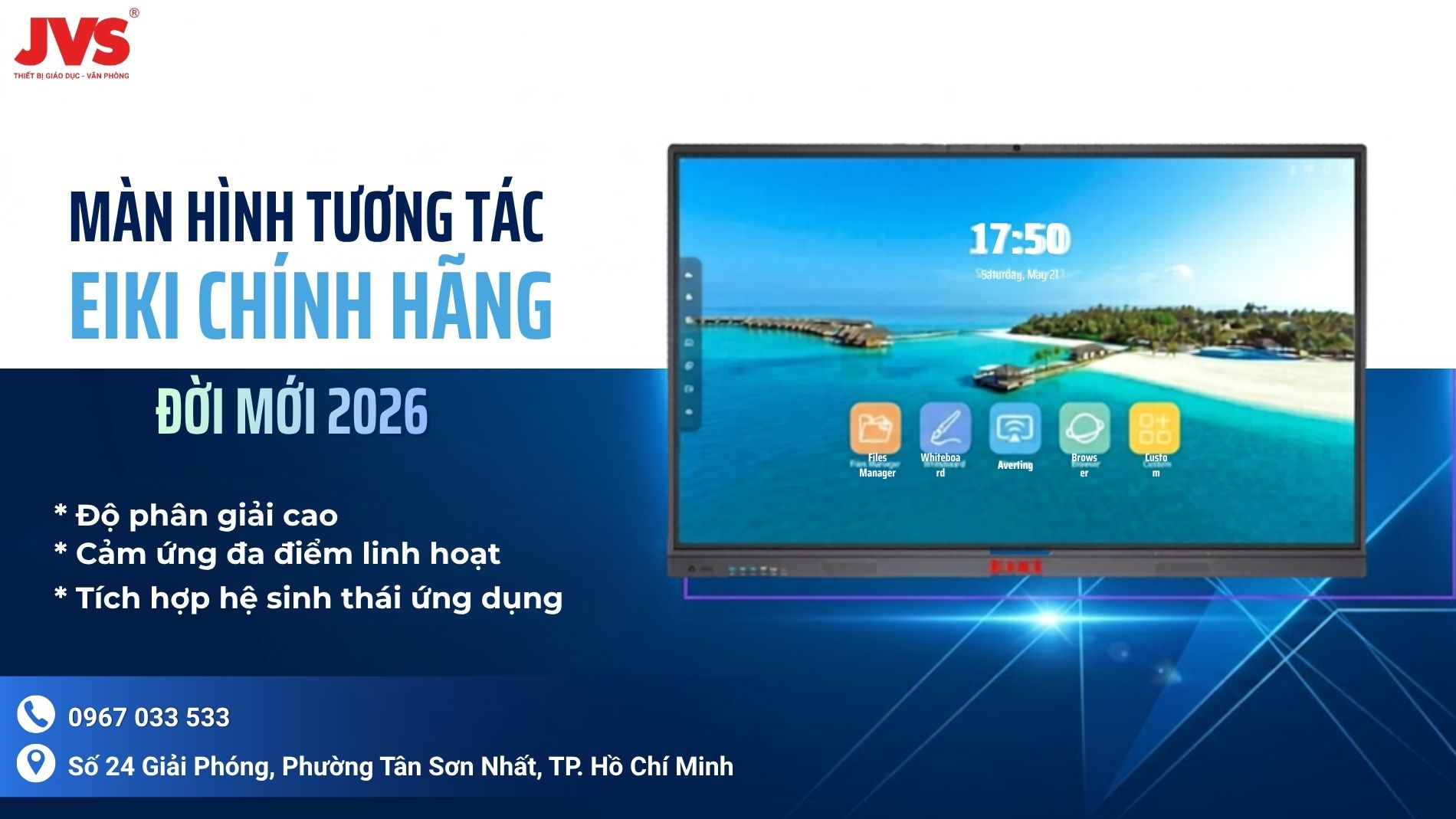Màn hình tương tác thông minh Eiki đời mới năm 2026 do JVS phân phối chính hãng tại Việt Nam.