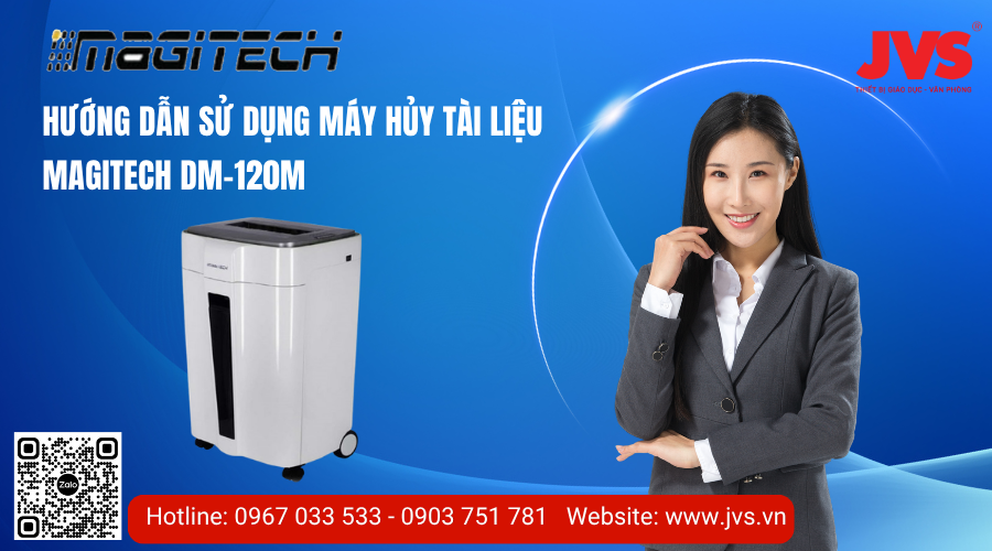 Hướng dẫn sử dụng máy hủy tài liệu Magitech DM-120M