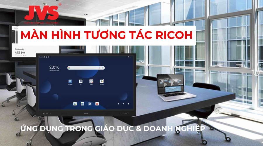 MÀn HÌnh TƯƠng TÁc Ricoh
