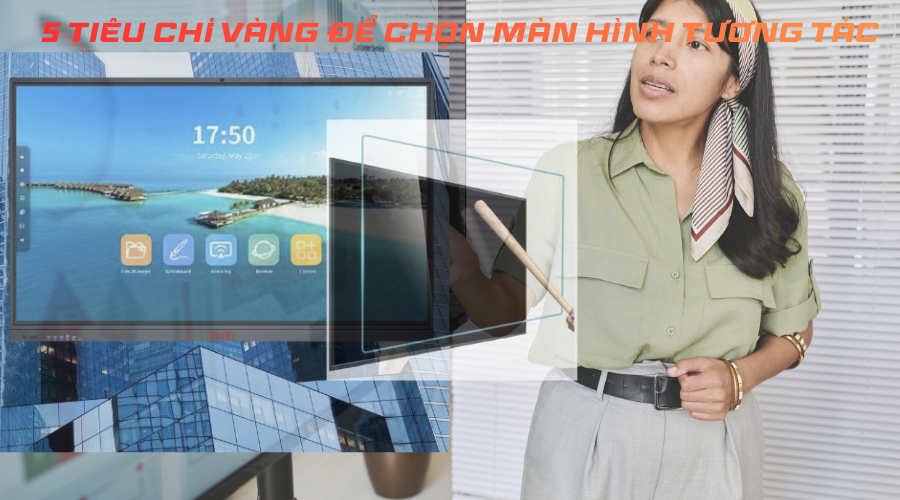 màn hình tương tác